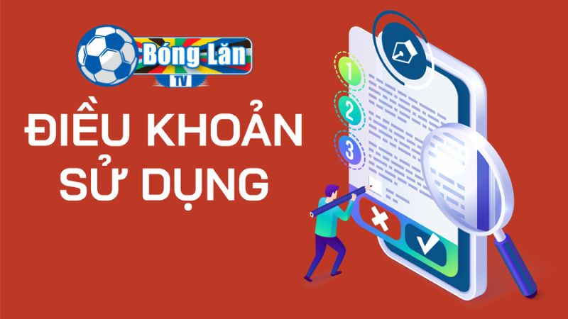 Điều khoản sử dụng của Bóng Lăn TV