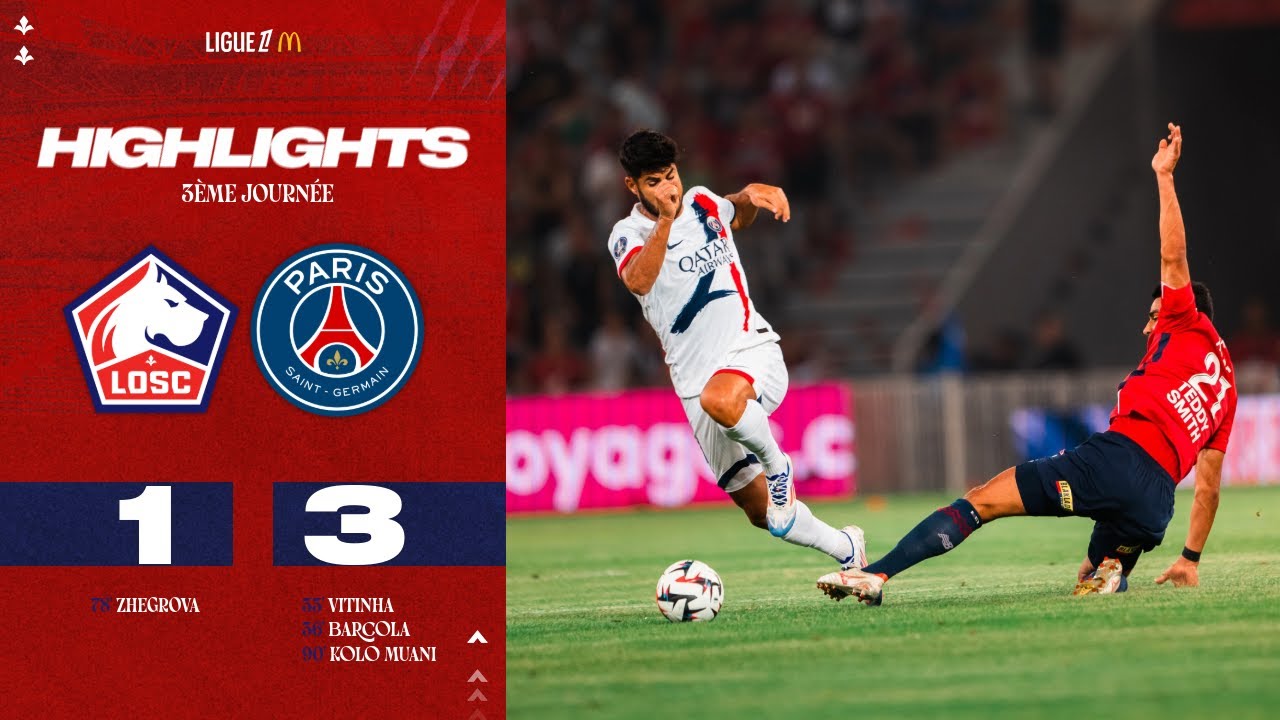 Video highlight Lille vs PSG vòng 3 Ligue 1 2024/25